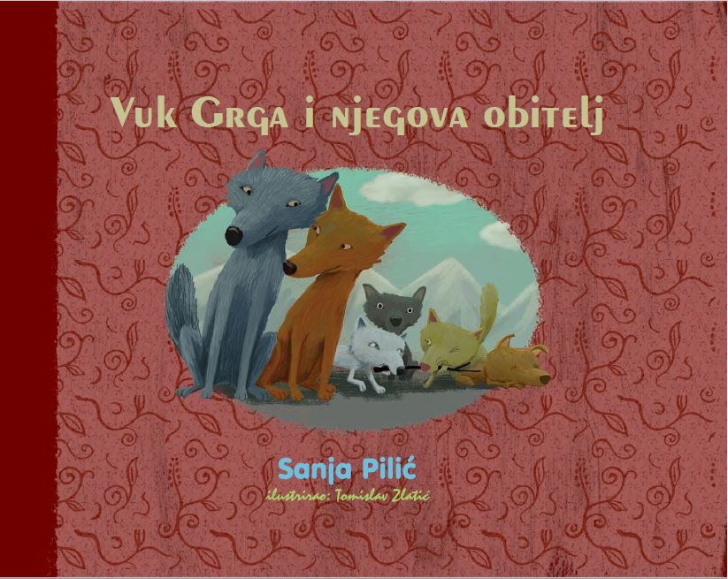 Vuk Grga i njegova obitelj - Sanja Pilić