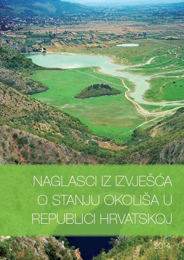 Naglasci iz izvješća o stanju okoliša u Republici Hrvatskoj, 2014.